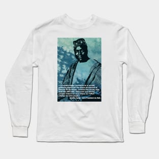 Président Modibo Keita - un héros africain - Citation Long Sleeve T-Shirt